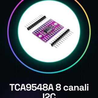 TCA9548A bus I2C Scheda Multiplexer a 8 canali