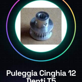 Puleggia per Cinghia 12 Denti T5 12 Foro 5mm per Stampanti 3d Prusa Mendel