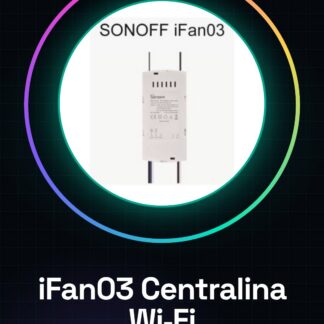 SONOFF iFan03 Centralina Wi-Fi per Ventilatori da Soffitto e Luce con Telecomando RF