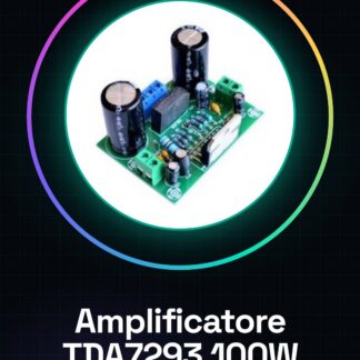 TDA7293 Scheda modulo amplificatore 1 canale 100W 12V-32V