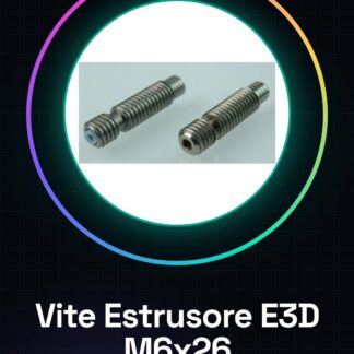 Vite Estrusore E3D M6X26 Foderato con Teflon per Filamenti da 1.75mm Stampanti 3D