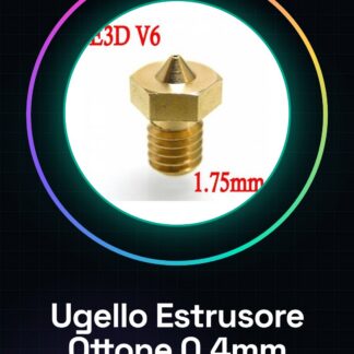 Ugello Estrusore in Ottone 0.4mm E3DV6 per Filamenti da 1.75mm 3D per Stampante 3D