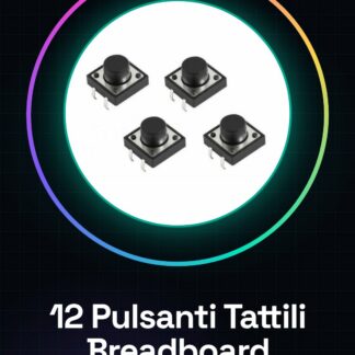 12 Pezzi Pulsanti Tattili Breadboard MIS: 12x12x6mm